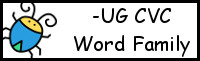 CVC Word Family Printables: -UG