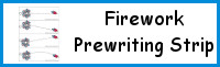 Fireworks Prewriting Strip