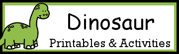 Dinosaur Themed Activities and Printables