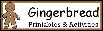 10+ Gingerbread Activities and Printables