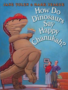 How Do Dinosaurs Say Happy Chanukah?