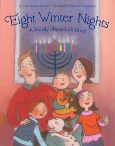 Eight Winter Nights: A Family Hanukkah Book